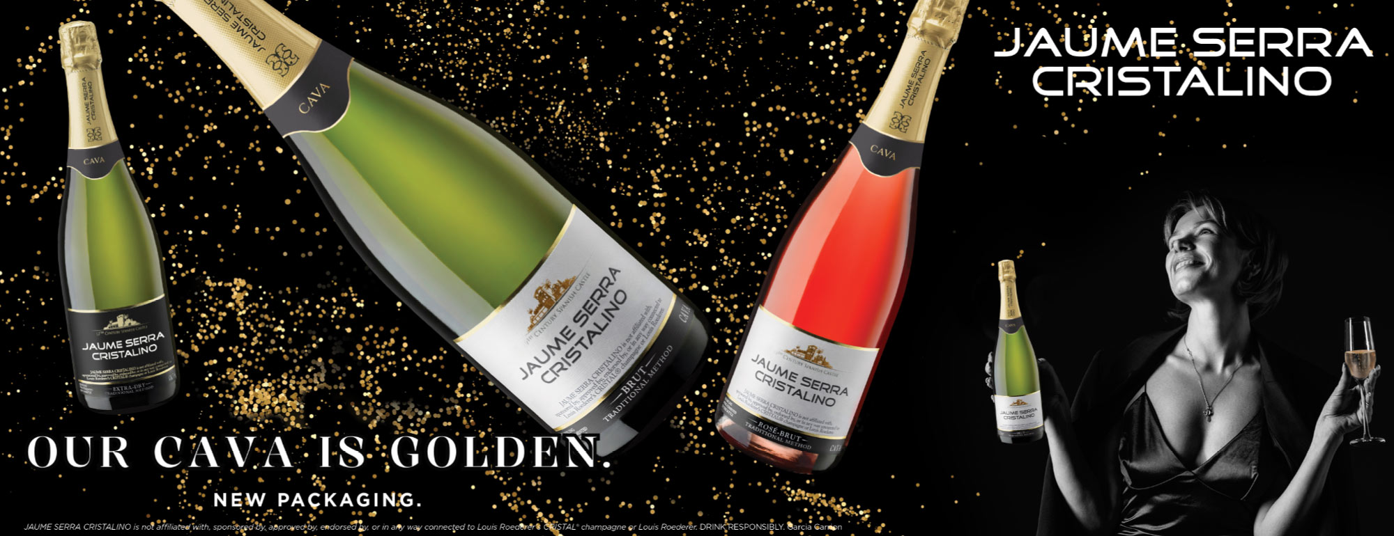 Two bottles of Jaume Serra Cristalino cava—one green and one pink—float among gold bubbles. A woman in black holds a glass, and the text reads: Our cava is golden. New packaging. Jaume Serra Cristalino.
